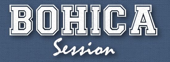 BOHICA
